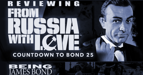 From Ru Reviewing ‘From Russia With Love’ – Being James Bond